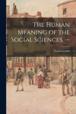 The Human Meaning of the Social Sciences. --