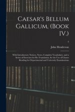 Caesar's Bellum Gallicum, (Book IV.)