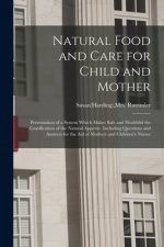 Natural Food and Care for Child and Mother