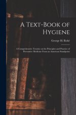 Text-book of Hygiene