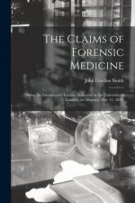 Claims of Forensic Medicine [electronic Resource]