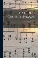 Catholic Church Hymnal: With Music