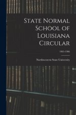 State Normal School of Louisiana Circular; 1905-1906