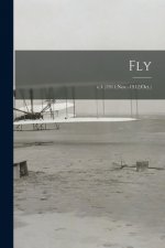 Fly; v.4 (1911: Nov.-1912: Oct.)