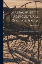 Massachusetts Agricultural College Songs