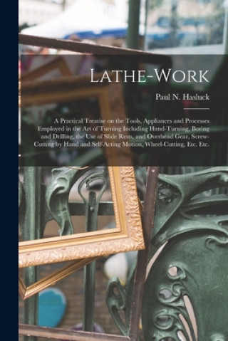 Lathe-work