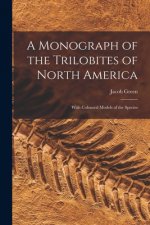 Monograph of the Trilobites of North America