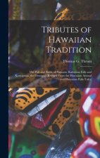 Tributes of Hawaiian Tradition