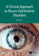 Clinical Approach to Neuro-Ophthalmic Disorders