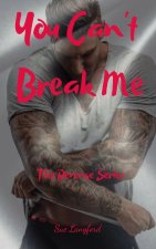 You Can't Break Me