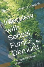 Interview with Sensei Fumio Demura