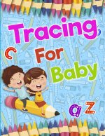 Tracing For Baby: Beginner to Tracing Lines, Shape & Dot to Dot