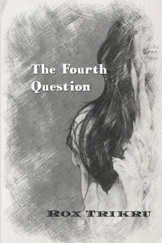 Fourth Question