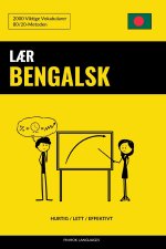 L?r Bengalsk - Hurtig / Lett / Effektivt: 2000 Viktige Vokabularer