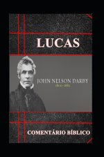 Lucas: Comentário Bíblico