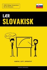 L?r Slovakisk - Hurtig / Lett / Effektivt: 2000 Viktige Vokabularer