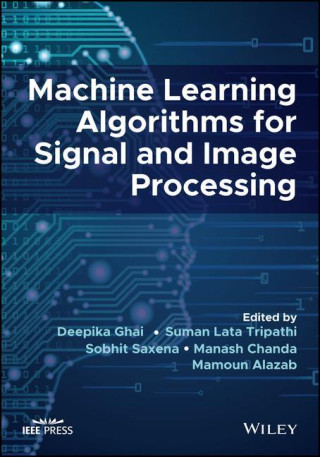 Machine Learning Algorithms for Signal and Image P rocessing