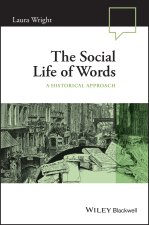 Social Life of Words - A Historical Approach