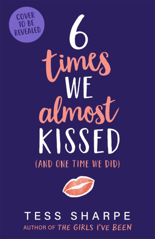 Six Times We Almost Kissed (And One Time We Did)