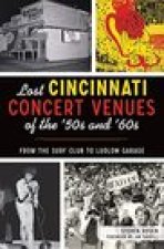 Lost Cincinnati Concert Venues of the '50s and '60s: From the Surf Club to Ludlow Garage