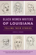 Black Women Writers of Louisiana: Telling Their Stories