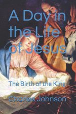 Day in the Life of Jesus '
