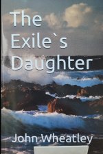 The Exile`s Daughter