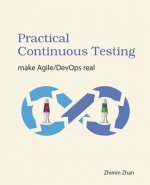 Practical Continuous Testing