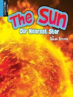The Sun: Ou Nearest Star