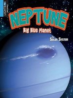 Neptune: Big Blue Planet