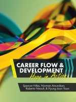 Career Flow and Development: Hope in Action