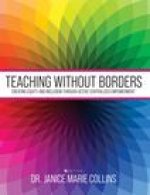 Teaching without Borders: Creating Equity and Inclusion through Active Centralized Empowerment