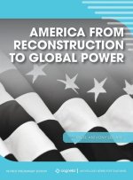 America from Reconstruction to Global Power