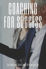 Coaching for Success: A Practical Guide