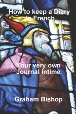 How to Keep a Diary in French: Your very own 'Journal Intime'