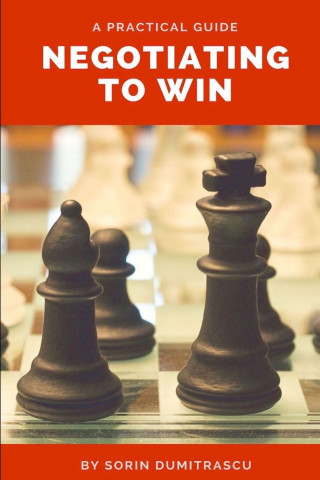 Negotiating to Win: A Practical Guide