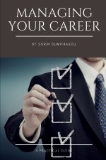 Managing Your Career: A Practical Guide