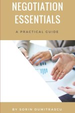 Negotiation Essentials: A Practical Guide