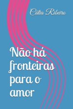 Nao ha fronteiras para o amor