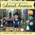 If You Were Me and Lived in...Colonial America