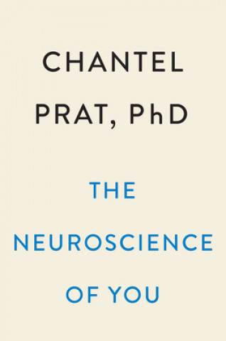 Neuroscience Of You