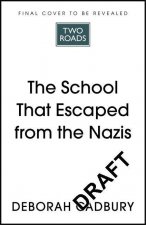 School That Escaped the Nazis