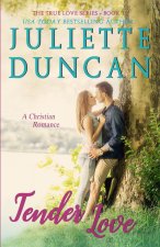 Tender Love: A Christian Romance
