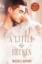 Little Bit Broken