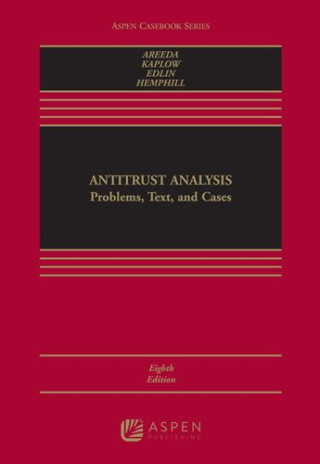 Antitrust Analysis: Problems, Text, and Cases