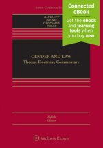 Gender and Law: Theory, Doctrine, Commentary [Connected Ebook]