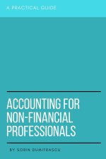 Accounting for Non-Financial Professionals: A Practical Guide