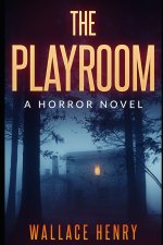 The Playroom: A Horror Novel