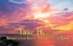 A Course of Love Cards: Take Heart!: Inspiration from 