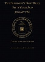 The President's Daily Brief Fifty Years Ago: January 1971